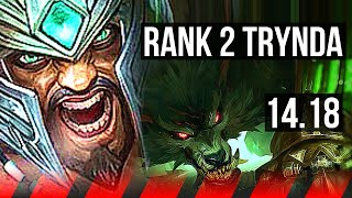 TRYNDAMERE vs WARWICK TOP  Rank 2 Trynda 1235 Dominating  TR Grandmaster  1418 [upl. by Nailliw]