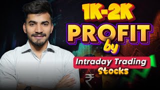 How to make 1k2k profit by Intraday Trading  Step by step process to trade stocks [upl. by Khalsa]