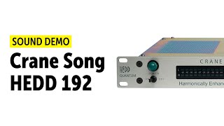 Crane Song HEDD 192 Sound Demo No Talking [upl. by Gordy512]