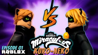 Miraculous Ladybug Kuro Neko Episode PART 1  Roblox Role Play Episode [upl. by Hofmann]