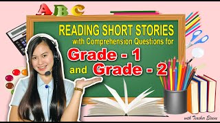 Reading Short Stories with Comprehension Questions for Grade 1 and Grade 2  PART 1 [upl. by Lyns]