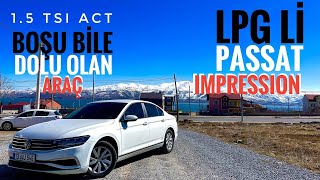 LPG Lİ PASSAT OLUR MU  VW PASSAT 15 TSI 150 HP ACT  IMPRESSION ALINIR MI  0100 HIZLANMA  POV [upl. by Yentruoc]