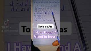 I have found a friend in Jesus 1 hymn Tonic Solfa Song lordiscoming myjesus hymn solfa [upl. by Viens]