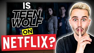 Is Teen Wolf on Netflix in 2024 Answered [upl. by Rekab]