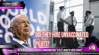 Did The World Economic Forum hire “UNVACClNATED pilots” to fly it’s people for safety reasons [upl. by Eugirne]