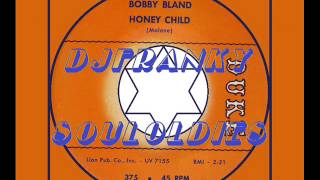 SOUL BOY   Bobby Bland  honey child [upl. by Sucerdor773]