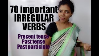 70 important IRREGULAR VERBS  Present tense Past tense Past Participle [upl. by Par]