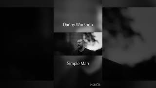 Danny Worsnop  Simple Man dannyworsnop simpleman shorts [upl. by Anomahs79]