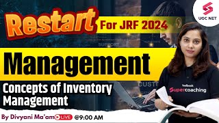 UGC NET 2024 Management Preparation  UGC NET Concepts of Inventory Management  Divyani Maam [upl. by Setsero]