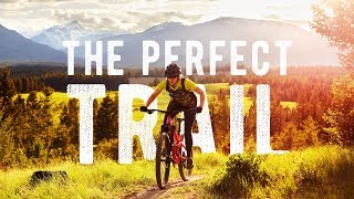 quotTHE PERFECT TRAILquot  The Kloosifier Invermere BC Dirt Epic 8 [upl. by Corneille621]