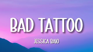 Jessica Baio  Bad Tattoo Lyrics [upl. by Rim42]