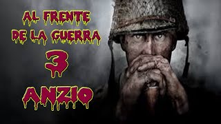 Al Frente de la Guerra  3  Anzio [upl. by Nogam]