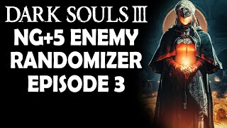 Dark Souls 3  Enemy Randomizer NG5  Episode 3  Dead Settlement [upl. by Hermosa]