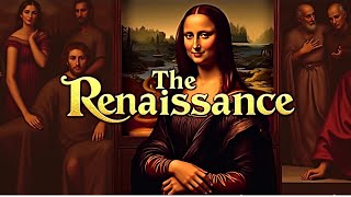 The Renaissance Art Science and Culture Unveiled [upl. by Eidde]