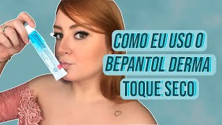 RESENHA BEPANTOL DERMA TOQUE SECO  IDEAL PARA PELE OLEOSA  Carla Carrais [upl. by Ateekram]