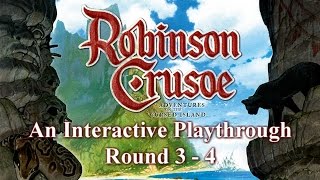 Lets Play Together Robinson Crusoe  Round 34 [upl. by Ralleigh]