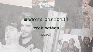 Modern Baseball  quotRock Bottom Demoquot Official Lyric Video [upl. by Silera924]