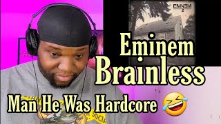 Eminem  Brainless  Reaction [upl. by Yrag535]