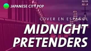 Midnight Pretenders  Tomoko Aran cover en español 大橋純子 シティポップ [upl. by Llertak]