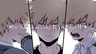 be like katsuki bakugou subliminalnon explicit music [upl. by Nidroj928]