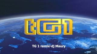 sigla TG1 Remixdj Maury [upl. by Saidnac]