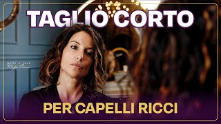 Taglio CORTO per CAPELLI RICCI come VALORIZZARLI anche a CASA [upl. by Suoirrad]