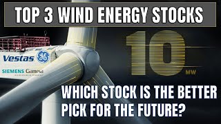 Best Wind Renewable Energy Stocks Vestas Stock Siemens Gamesa Stock General Electric Stock [upl. by Acirred]