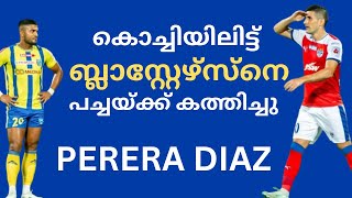 Perera Diaz In Kochi Kaloor Stadium Keralablasters V Bengaluru FC [upl. by Amitak]