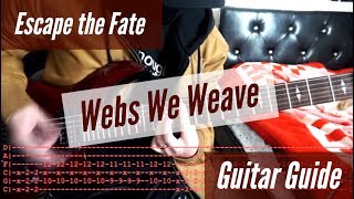 Escape the Fate  Webs We Weave Guitar Guide [upl. by Gabriell]