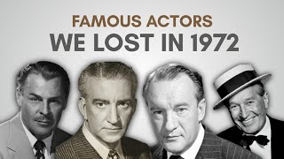 Obituary Famous Actors We Said Goodbye to in 1972 [upl. by Mastic]