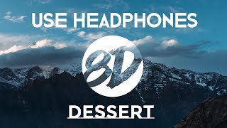 Dawin  Dessert 8d Audio 🎧 [upl. by Anez]