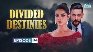 Divided Destinies  Episode 4 ENGLISH SUBTITLES  C1C2O [upl. by Nalod]