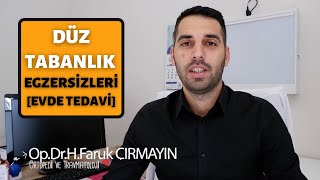 Düz Tabanlık Egzersizleri  6 Hareket ile Evde Tedavi [upl. by Jeritah]