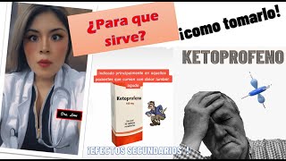 KETOPROFENO para que sirve Doctoraleon [upl. by Windy]