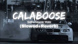 CALABOOSE SLOWED AND REVERB amp LOFI  LYRICS [upl. by Akeihsat]