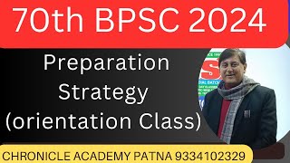 70th BPSC 2024 BEST Strategy l by Kumar Vijay sir chronicle academy patna [upl. by Greenebaum895]