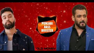 OLD MONEY Bass Boosted AP DHILLON  SALMAN KHAN  SANJAY BUTT  SHINDA KAHLON [upl. by Camella]