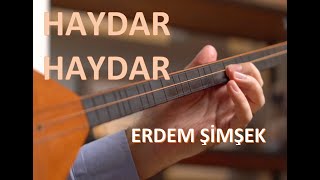 HAYDAR HAYDAR  Erdem Şimşek [upl. by Salinas]