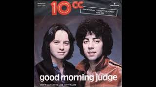 10cc  Good Morning Judge Extended ReWork 2024 By DJ Nilsson [upl. by Deenya]