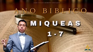 Año Biblico  MIQUEAS 17  OCTUBRE 4 2024 [upl. by Yramliw]