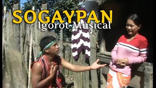 Sogaypan an Igorot Musical  Original by Shapadoya Records [upl. by Leunas]