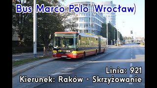 đź‡µđź‡±PL TIMELAPSE Bus Marco Polo Wratislavia 1992 WrocĹ‚aw  Linia đźšŤ921 [upl. by Lansing296]