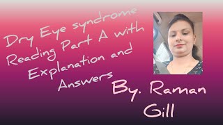 Dry eye syndrome Reading part A with Explanation and Answers [upl. by Taryne]