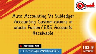 Auto Accounting Vs Subledger Accounting Customizations in oracle FusionEBS Accounts Receivable [upl. by Marline]