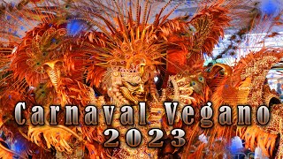 Carnaval Vegano 2023 Cuarta salida full HD [upl. by Nivrad]