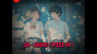 ISA  ANDRO SPEED UP।। sonnaya lunnaya song।। Artist Andro nca❤️ viralvideo foryou fyp song [upl. by Chastity]