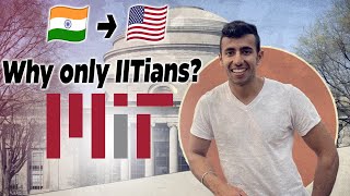 How to Get into MIT from India in 2024 Secrets Revealed Why mostly IITians here [upl. by Acinnor]