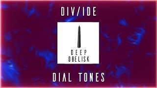 DIVIDE  Dial Tones [upl. by Aigil]