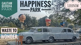 Happiness Park  Gautam Buddha Park Lucknow  Waste to Wonder Park  lucknow Vlog lucknowvlog [upl. by Trbor]