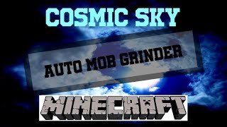 Auto Mob Grinder  Cosmic Sky 6 [upl. by Spike1]